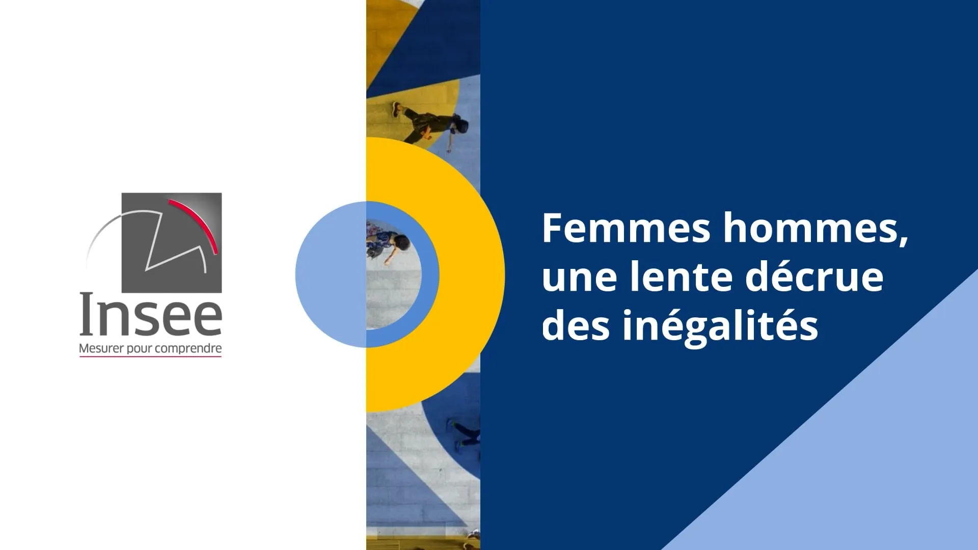 Écran titre « Femmes hommes, une lente décrue des inégalités », logo de l'INSEE et formes bleues et jaunes
